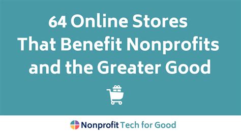 64 Online Stores That Benefit Nonprofits & the .
